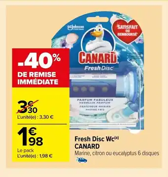Carrefour Market Fresh Disc Wc Canard offre