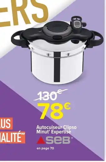 Carrefour Autocuiseur Clipso Minut'Expertise offre
