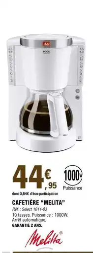 E.Leclerc CAFETIÈRE “MELITA” offre
