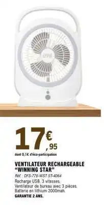 E.Leclerc VENTILATEUR RECHARGEABLE “WINNING STAR” offre