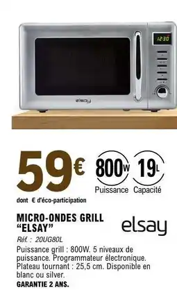 E.Leclerc MICRO-ONDES GRILL “ELSAY” offre