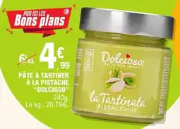E.Leclerc PÂTE À TARTINER À LA PISTACHE “DOLCIOSO” offre
