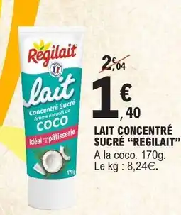 E.Leclerc Lait concentré sucré REGILAIT offre