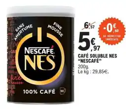 E.Leclerc Café Soluble Nes Nescafé offre