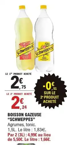 E.Leclerc Boisson gazeuse Schweppes offre