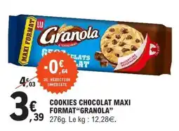 E.Leclerc COOKIES CHOCOLAT MAXI FORMAT “GRANOLA” offre