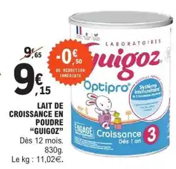 E.Leclerc Lait de croissance en poudre 'Guigoz' offre