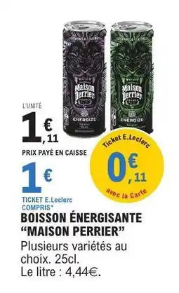 E.Leclerc Boisson Énergisante 'Maison Perrier' offre