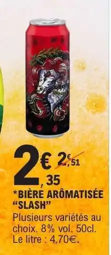 E.Leclerc Bière aromatisée SLASH offre