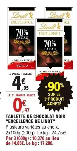 E.Leclerc TABLETTE DE CHOCOLAT NOIR “EXCELLENCE DE LINDT” offre