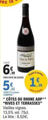 E.Leclerc Côtes du Rhône AOP 'Rives et Terrasses' offre