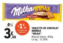 E.Leclerc TABLETTE DE CHOCOLAT MMMAX “MILKA” offre