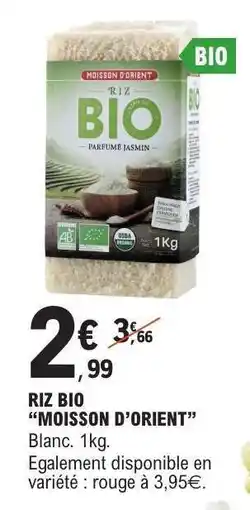 E.Leclerc RIZ BIO “MOISSON D’ORIENT” offre