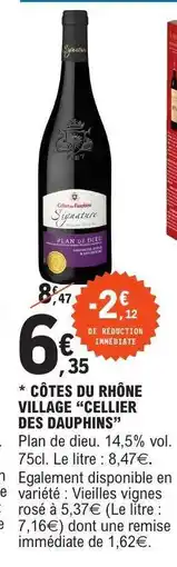 E.Leclerc CÔTES DU RHÔNE VILLAGE 'CELLIER DES DAUPHINS' offre