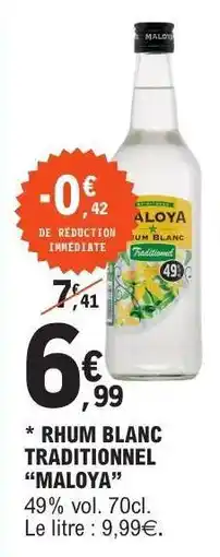E.Leclerc Rhum Blanc Traditionnel 'Maloya' offre
