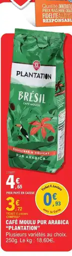 E.Leclerc CAFÉ MOULU PUR ARABICA PLANTATION offre