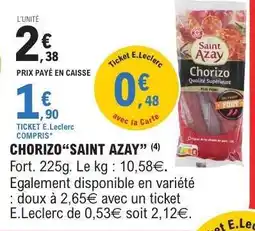 E.Leclerc CHORIZO “SAINT AZAY” offre