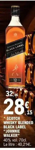 E.Leclerc Scotch Whisky Blended Black Label 'Johnnie Walker' offre