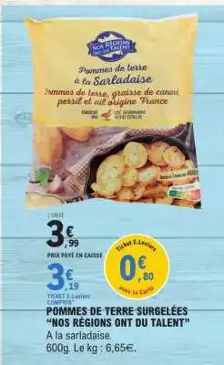 E.Leclerc POMMES DE TERRE SURGELÉES “NOS RÉGIONS ONT DU TALENT” offre
