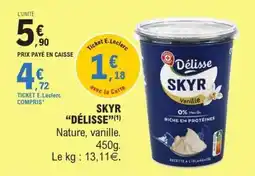 E.Leclerc SKYR “DÉLISSE” offre
