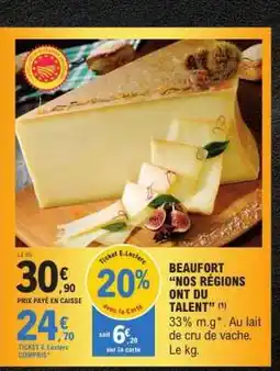 E.Leclerc BEAUFORT NOS RÉGIONS ONT DU TALENT offre