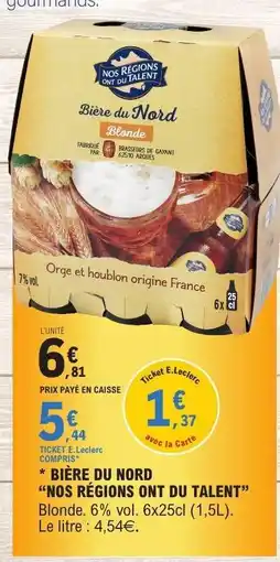 E.Leclerc Bière du Nord 'Nos Régions Ont du Talent' offre