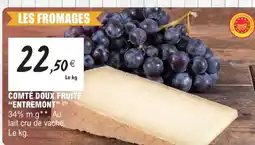 E.Leclerc COMTÉ DOUX FRUITÉ “ENTREMONT” offre
