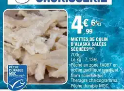 E.Leclerc MIETTES DE COLIN D'ALASKA SALÉES SÉCHÉES offre