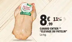 E.Leclerc CANARD ENTIER ÉLEVAGE DU PATELIN offre