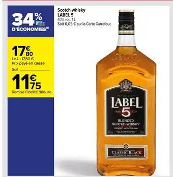 Carrefour Scotch Whisky Label 5 offre