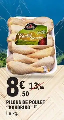 E.Leclerc Pilons de Poulet Kokoriko offre
