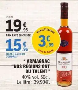 E.Leclerc Armagnac Nos Régions Ont Du Talent offre