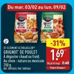 ALDI ST-CLÉMENT LE VOLAILLER GRIGNOT' DE POULET offre