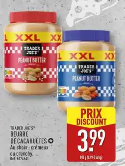 ALDI TRADER JOE'S BEURRE DE CACAHUÈTES offre