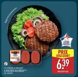 ALDI ST-CLÉMENT LE BOUCHER 6 HACHÉS AU BŒUF offre
