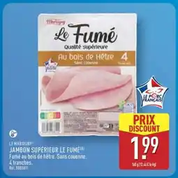 ALDI LE MARSIGNY JAMBON SUPÉRIEUR LE FUMÉ offre
