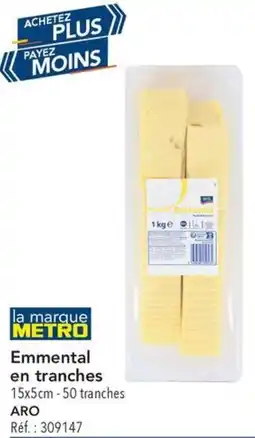 METRO Emmental en tranches offre