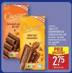 ALDI CHOCEUR TABLETTE GOURMANDE AU CHOCOLAT AU LAIT offre