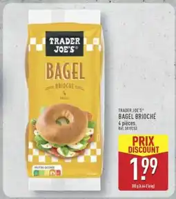 ALDI TRADER JOE'S BAGEL BRIOCHÉ offre