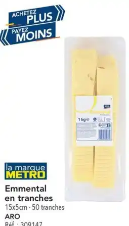 METRO Emmental en tranches offre