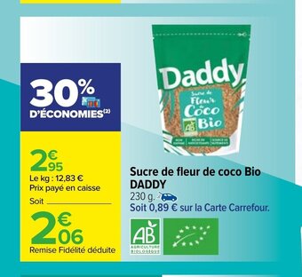 Carrefour Sucre De Fleur De Coco Bio Daddy offre