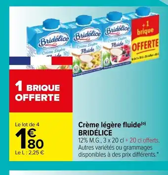 Carrefour Crème Lègère Fluide Bridèlice offre