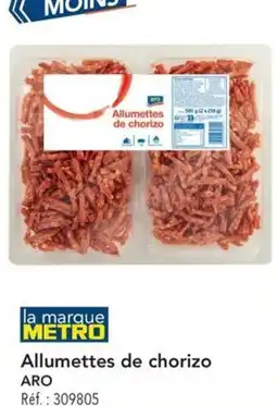 METRO Allumettes de chorizo aro offre
