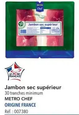 METRO Jambon sec supérieur offre