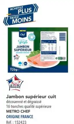 METRO Jambon supérieur cuit offre