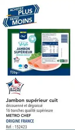 METRO Jambon supérieur cuit offre