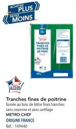 METRO Tranches fines de poitrine offre