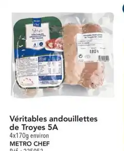 METRO Véritables andouillettes de troyes 5a offre