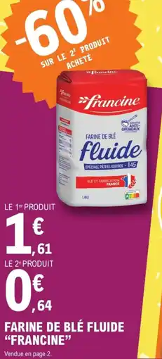 E.Leclerc Express Farine de blé fluide francine offre