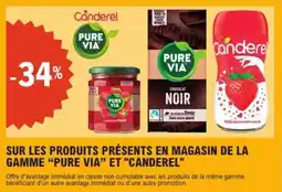 E.Leclerc Express Sur les produits présents en magasin de la gamme pure via et canderel offre